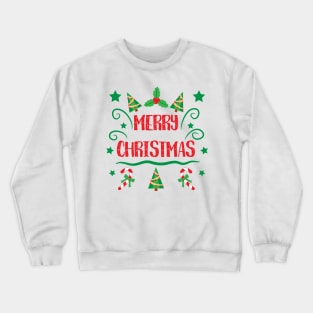 Merry Christmas Quote design Crewneck Sweatshirt